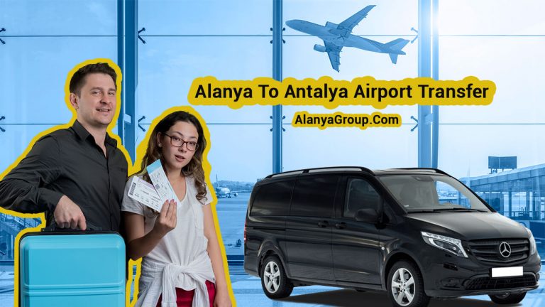 Alanya To Antalya Airport Transfer