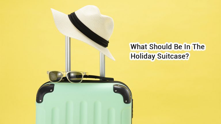 What Should Be In The Holiday Suitcase?