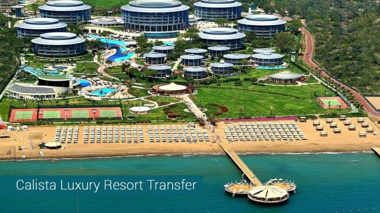 Calista Luxury Resort Transfer: A Luxurious Resort