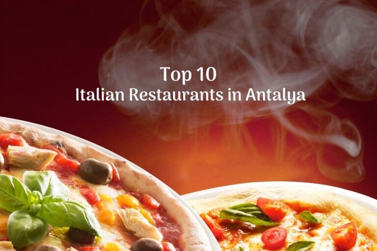 Top 10 Italian Restaurants In Antalya